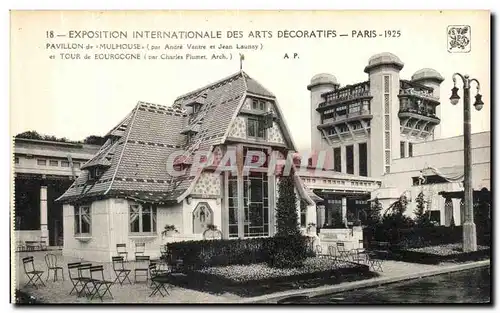 Ansichtskarte AK Paris Exposition Internationale Des Arts Decoratifs 1925 Pavillon Mulhouse et Tour de Bourgogne