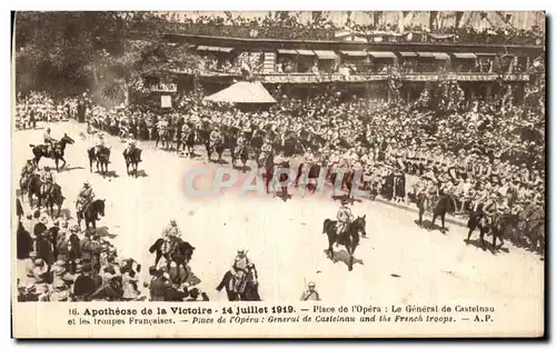 Ansichtskarte AK Apotheose de la Victoire Place de l Opera Le General de Castelnau 14 juillet 1919 Militaria