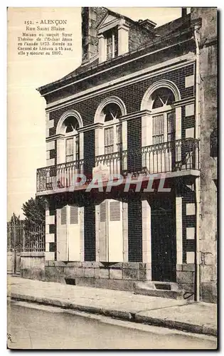 Cartes postales Alencon Rue Saint Blaise Maiosn ou naquit Soeur Therese de l enfant Jesus