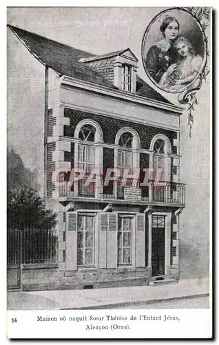 Cartes postales Alencon Maison ou naquit Soeur Therese de l Enfant Jesus