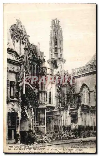 Ansichtskarte AK Arras L ancien couvent du Saint Sacrement Militaria