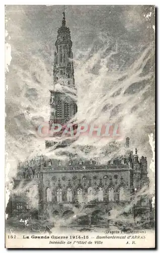 Cartes postales Arras La Grande Guerre Bombardement Incendie de l hotel de ville