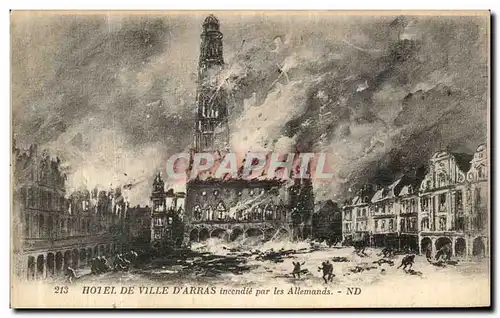 Cartes postales Arras Hotel De Ville incendie par les allemands Militaria