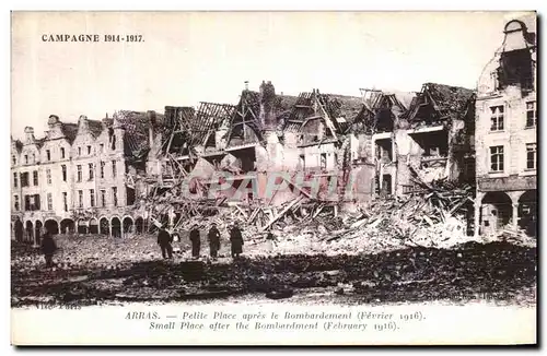 Ansichtskarte AK Arras Petite Place apres le Bombardement Militaria