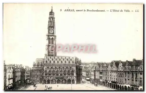 Ansichtskarte AK Arras avant le Bombardement L Hotel de Ville