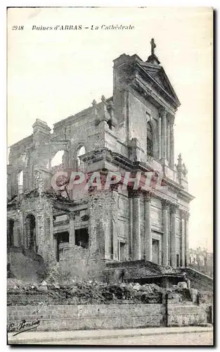 Cartes postales Ruines d Arras La Cathedrale Militaria