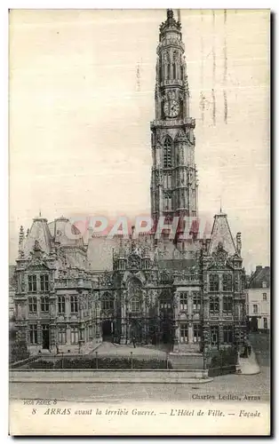 Cartes postales Arras avant la terribie Guerre L Hotel de Ville Facade Militaria