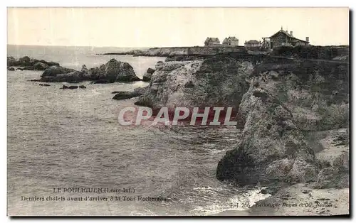 Cartes postales Le Pouliguen Derniers Chalets avant d arriver a la Tour Rochereau