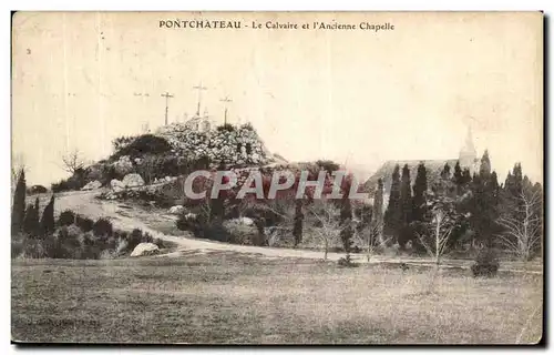 Cartes postales Pontchateau Le Calvaire et l Ancienne Chapelle