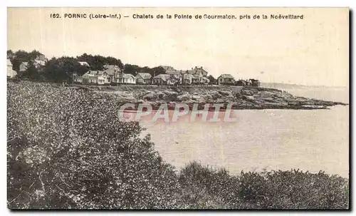 Cartes postales Pornic Chalets de la Pointe de Gourmalon pris de la Noeveillard