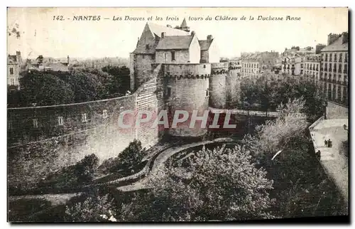 Cartes postales Nantes Les Douves et les Trois Tours du chateau de la duchesse Anne