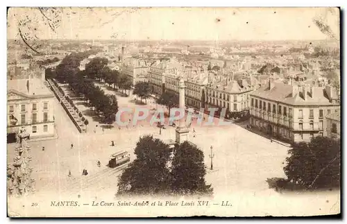 Ansichtskarte AK Nantes Le Cours Saint Andre et La Place Louis XVI