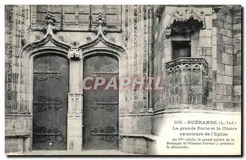 Cartes postales Guerande La Grande Porte et la Chaire Exterieure de l Eglise