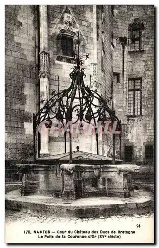 Cartes postales Nantes Cour du Chateau des Ducs de Bretagne Le Puits de la Couronne D or