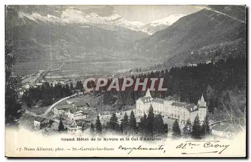 Cartes postales Grand Hotel de la Savoie et le Col d Anterne St Gervais Les Bains