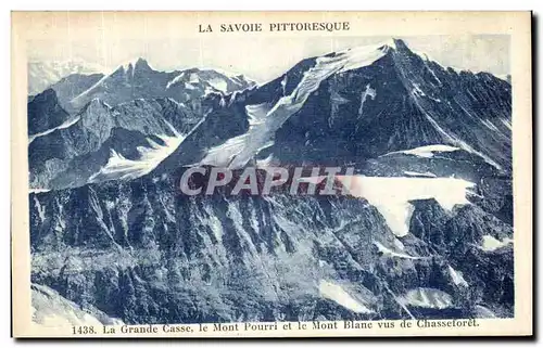 Cartes postales La Savoie Pitteresque La Grande Casse Le Mont Pourri et le Mont Blanc Vus de Chasseforet