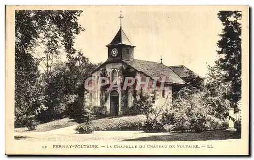 Cartes postales Fernay Voltaire La Chapelle Du Chateau De Voltaire