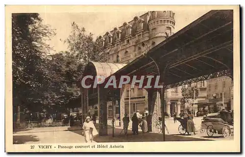 Cartes postales Vichy Passage Couvert et Hotel Astoria