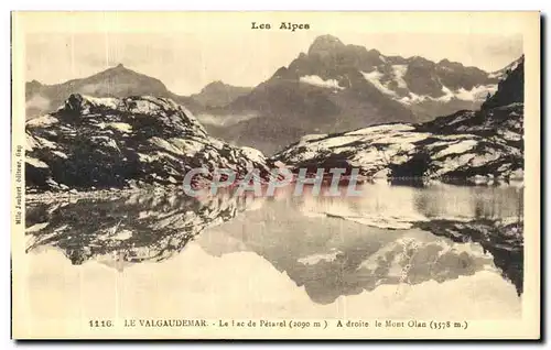 Ansichtskarte AK la Chapelle en Valgaudemar Le Lac de Petarel A droite le Mont Olan