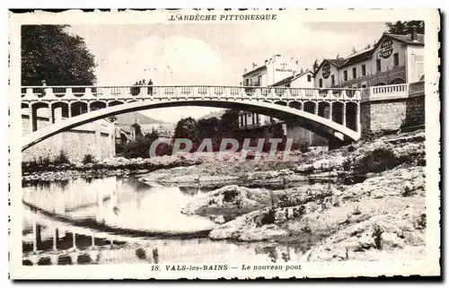 Ansichtskarte AK Vals Les Bains Le Nouveau Pont