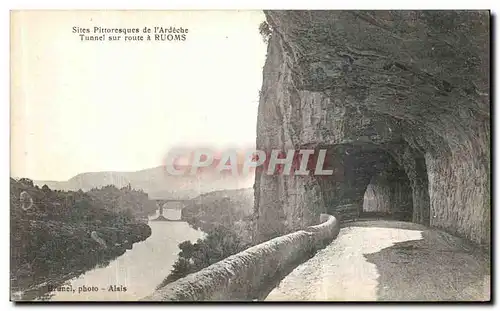 Cartes postales Sites Pittoresque de l Ardeche Tunnel Sur route a Ruoms