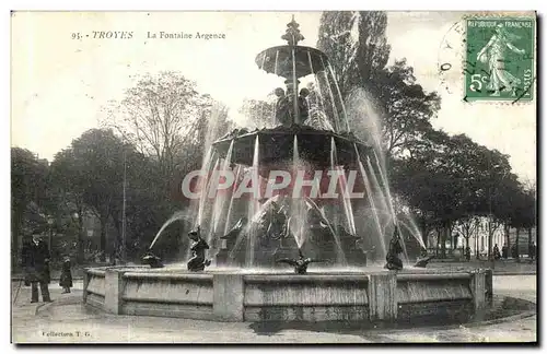 Cartes postales Troyes La Fontaine Argence