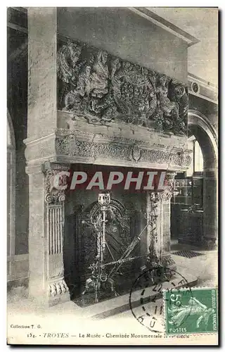 Cartes postales Troyes Le Musee Cheminee Monumentale