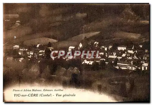 Cartes postales Vic sur Cere Vue Generale