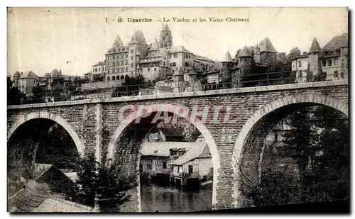 Cartes postales Uzerche Le Viadue et les Vieux Chateau