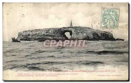 Cartes postales Le Pouliguen Pierre Percee a Quarte Milles de la Cote