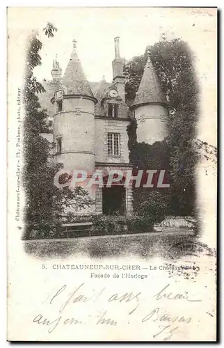 Ansichtskarte AK Chateauneuf Sur Cher Le Chateau Facade de l Horloge