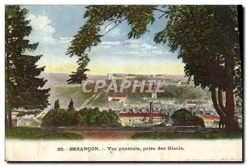 Cartes postales Besancon Vue generale prise des Glacis