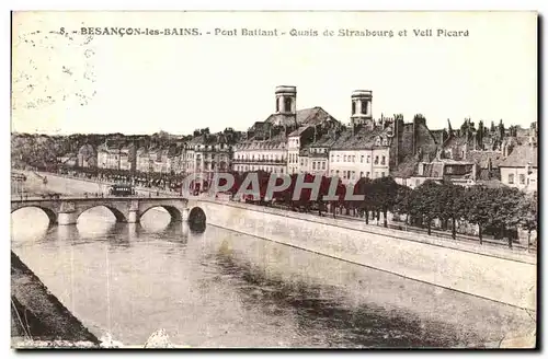 Ansichtskarte AK Besancon Les Bains Pont Battant Quais de Strasbourg et Veil Picard