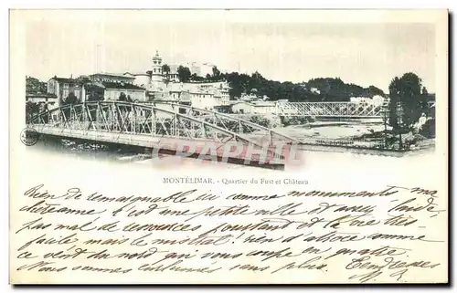 Cartes postales Montelimar Quartier du Fust et Chateau