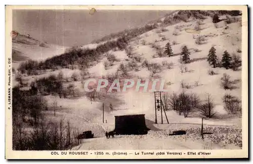 Cartes postales Col Du Rousset Le Tunnel Effet d Hiver