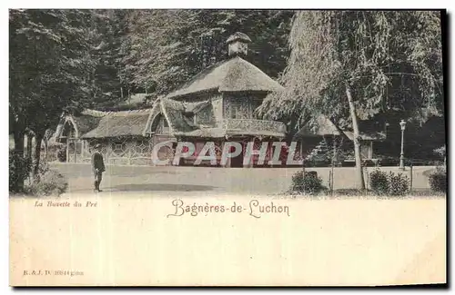 Cartes postales Bagneres de Luchon la buvette du pre