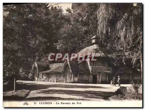 Cartes postales Luchon La Buvette du Pre