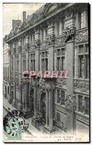 Cartes postales Toulouse Facade De L Hotel De Pierre