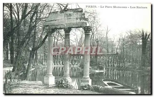 Ansichtskarte AK Paris Le Parc Monceau Les Ruines