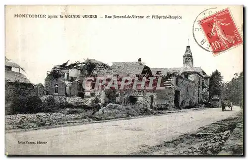 Cartes postales Montdidier Apres la Grande Guerre Rue Amand de Vienne Et L Hopital Hospice Militaria