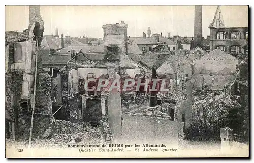 Cartes postales Bombardement de Reims Par Les Allemands Quartier Saint Andre Militaria