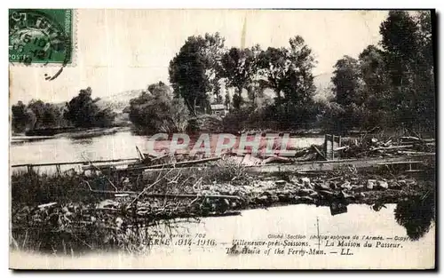 Cartes postales Villeneuve Pres Soissons La Maison du Passeur