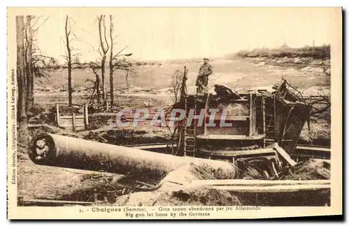 Cartes postales Chuignes Gros Canon abandonne Par Les Allemands Militaria