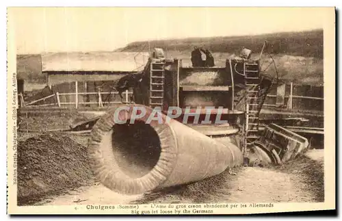 Cartes postales Chuignes Gros Canon abandonne Par Les Allemands Militaria