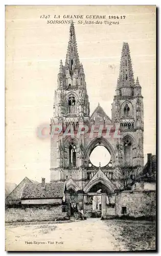 Ansichtskarte AK La Grande Guerre Soissons St Jean Des Vignes Militaria