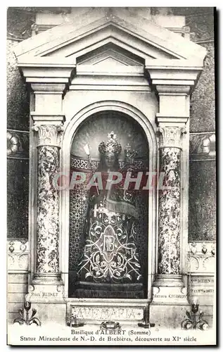 Cartes postales Basilique Albert Statue Miraculeuse de N D De Brebieres decouverte au 11eme