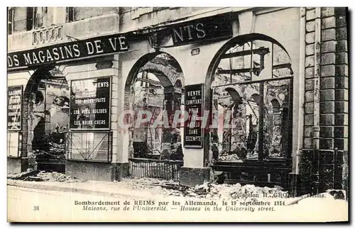 Cartes postales Bombardement de Reims Par Les Allemands Maisons rue de l Universite Militaria