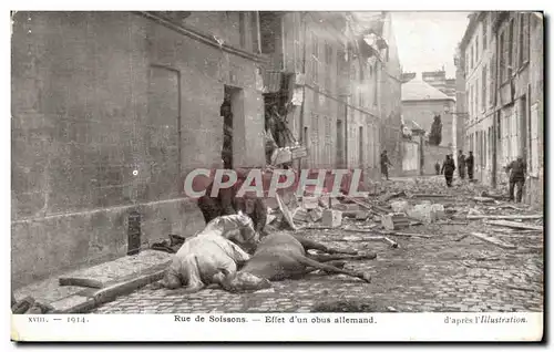 Ansichtskarte AK Rue De Soissons Effet d un Obus allemand