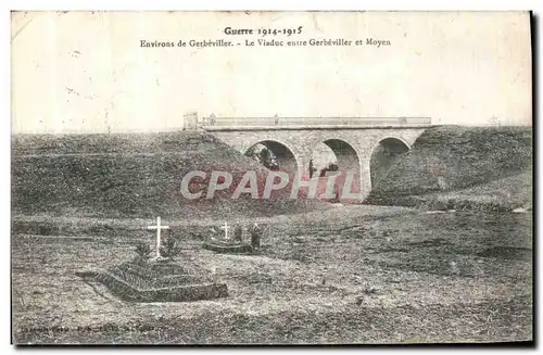 Ansichtskarte AK Environs de Gerbeviller Le Viaduc entre Gerbeviller et Moyen