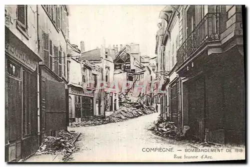 Ansichtskarte AK Compiegne Bombardement De 1919 Rue Jeanne D Arc Militaria